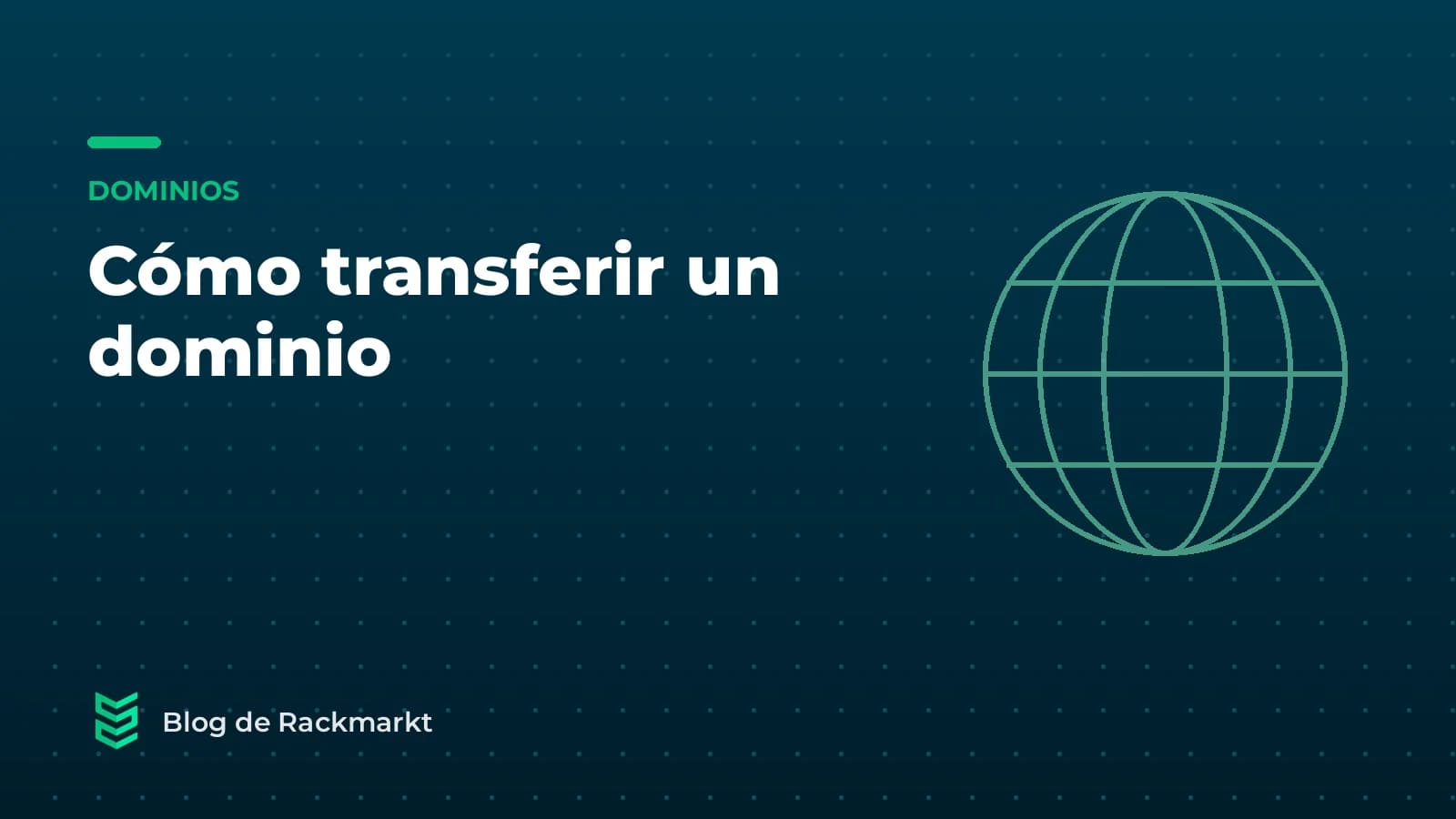 Cómo transferir un dominio a otro proveedor paso a paso (authcode incluido)